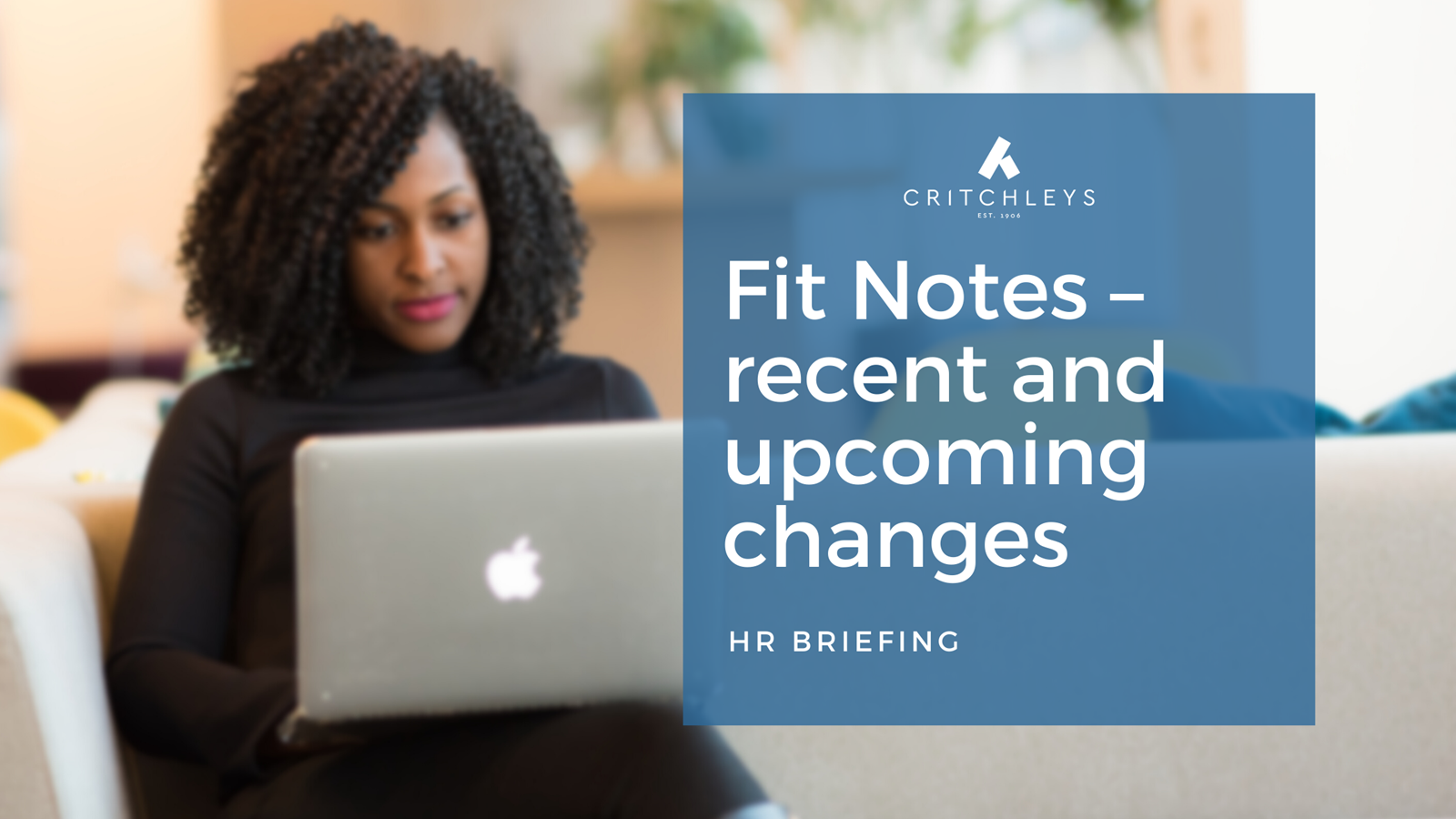 Fit Notes – recent and upcoming changes