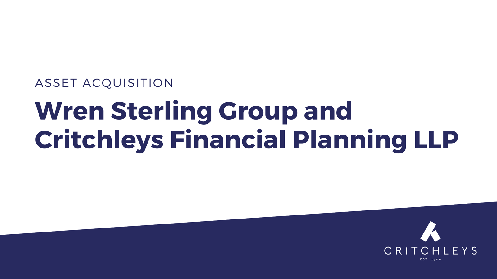 The acquisition of Critchleys Financial Planning LLP assets