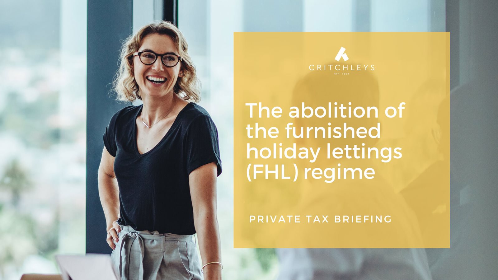 The abolition of the furnished holiday lettings (FHL) regime