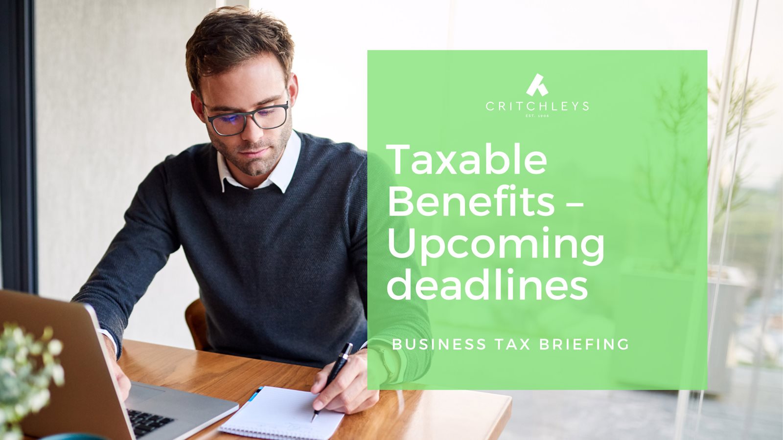 Taxable Benefits – Upcoming deadlines