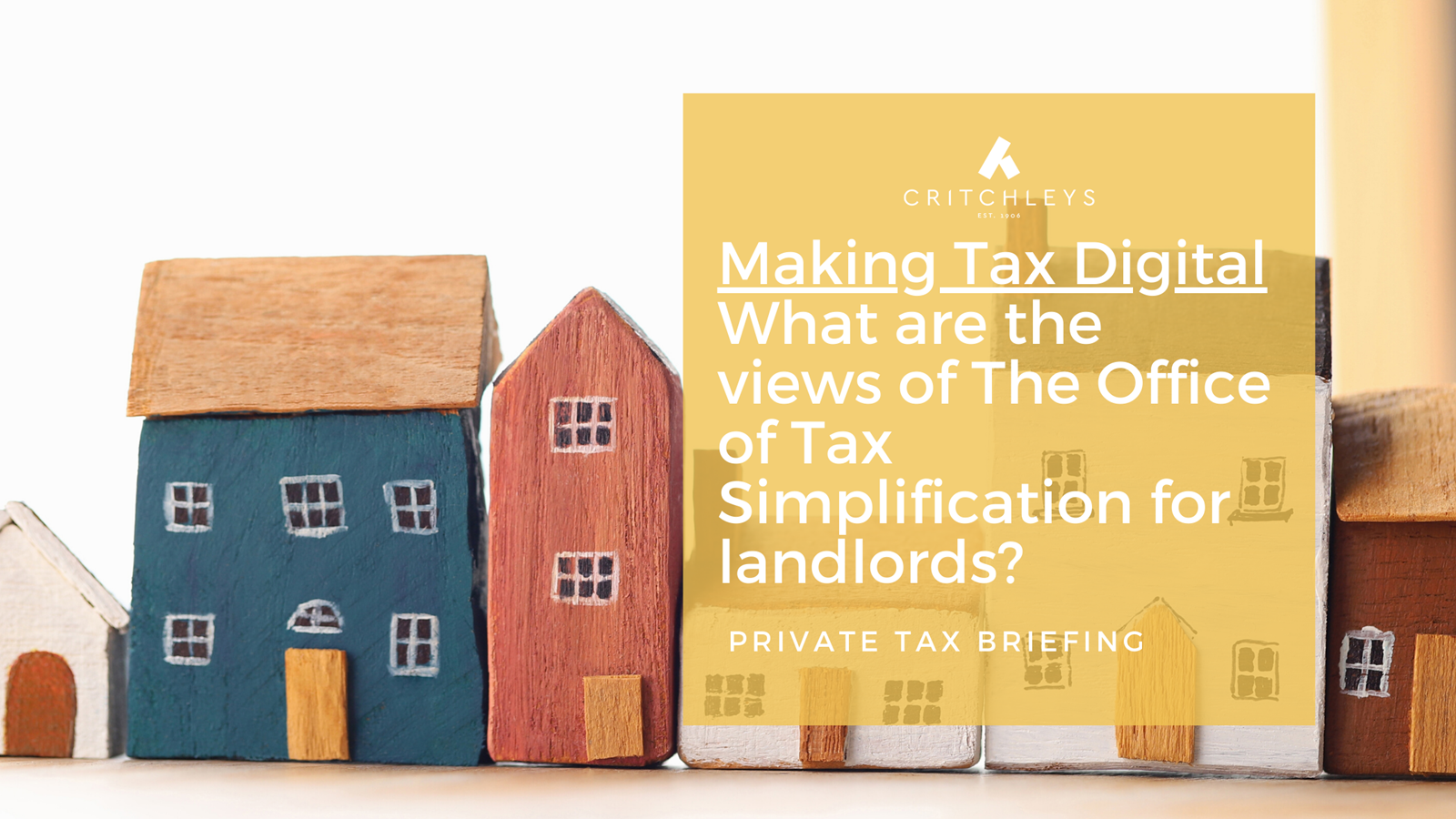 Making Tax Digital – What are the views of The Office of Tax Simplification for landlords?