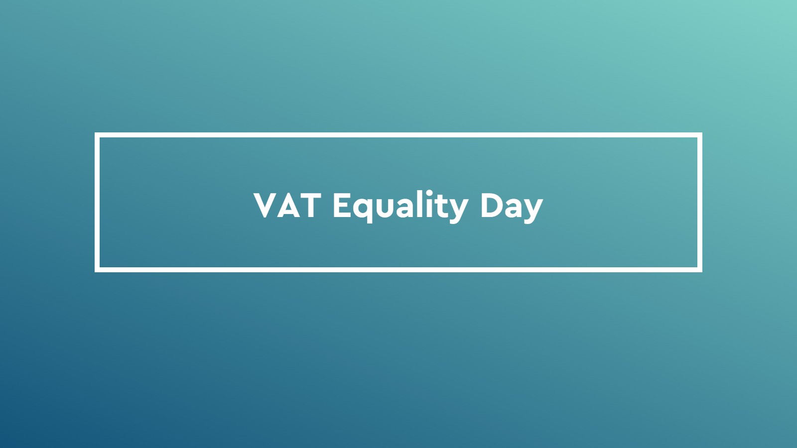 VAT Equality Day