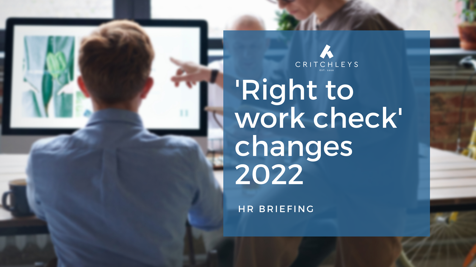 'Right to work check' changes 2022