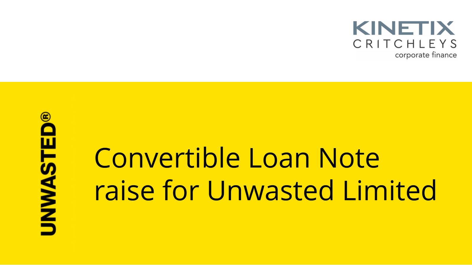Convertible Loan Note raise for Unwasted Limited